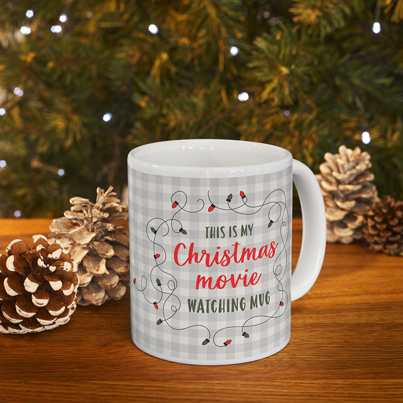 1 This is my Christmas movie watching mug_11oz