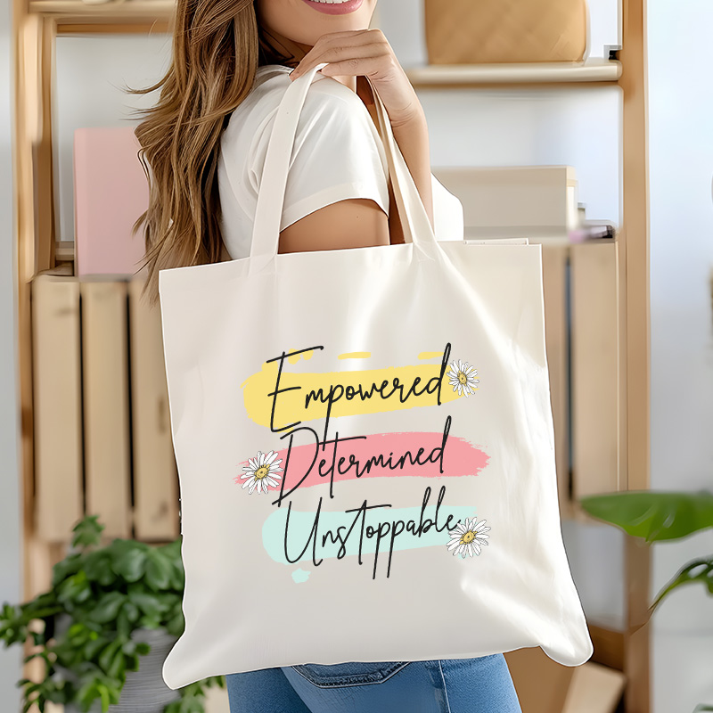 Empowered Determined Unstoppable Woman Tote Bag - Perfect Women's Day Gift - 1